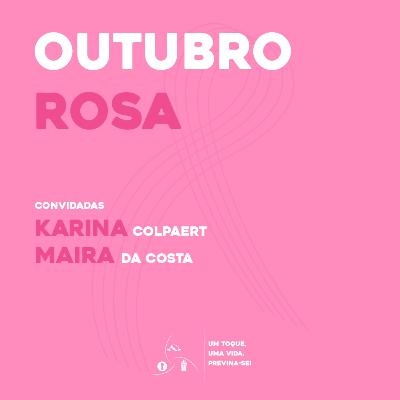 Especial Outubro Rosa