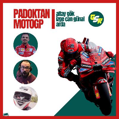 Padoktan MotoGP #41: Ayhancan Güven'e Tebrikler + Ducati'de Yapı Mı Var? Padoktan MotoGP #41: Ayhancan Güven'e Tebrikler + Ducati'de Yapı Mı Var?