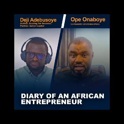 Ope Onaboye- Co -Founder/CEO, Renda Africa II Podcast  II Diary of an African Entrepreneur