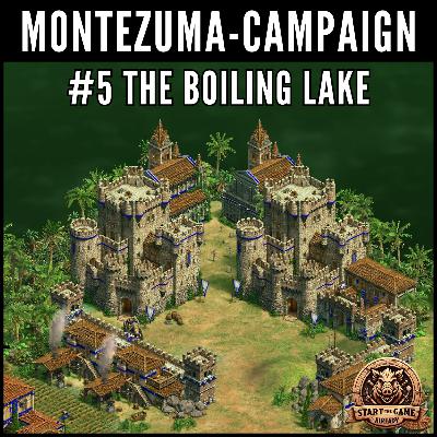 [ENG] Campaign: Montezuma #5 The Boiling Lake