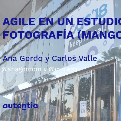 Agile en un estudio de Fotografía (Mango Online) - Ana Gordo y Carlos Valle