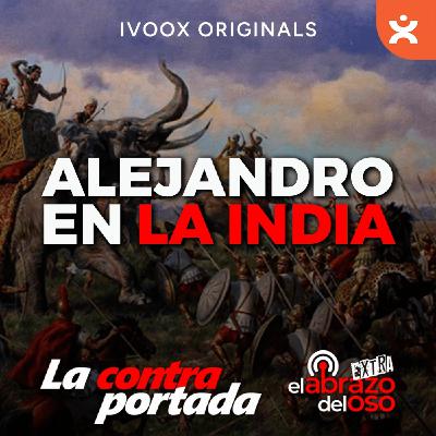 Alejandro en La India - La Contraportada - Episodio exclusivo para mecenas Alejandro en La India - La Contraportada - Episodio exclusivo para mecenas