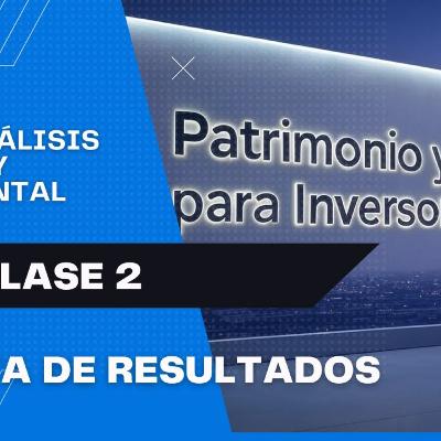 Lección 2 T2: Cuenta de resultados (Curso de análisis fundamental) Lección 2 T2: Cuenta de resultados (Curso de análisis fundamental)