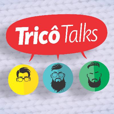 Tricô Talks 51 - Queiroz em Defesa da Adolescência Tricô Talks 51 - Queiroz em Defesa da Adolescência