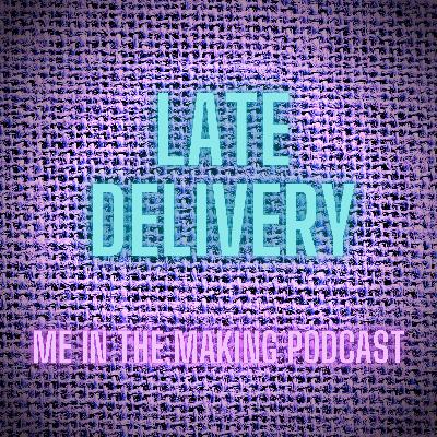 35 Late Delivery 35 Late Delivery