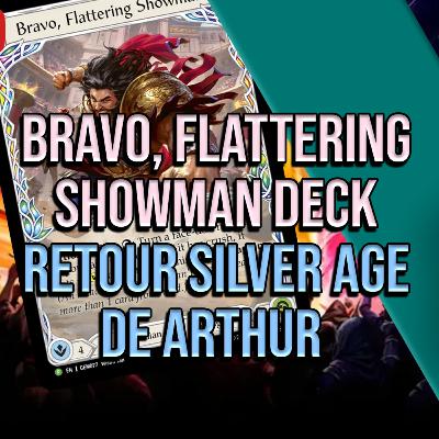 Épisode 11 : Bravo, Flattering Showman par Arthur ! Deckdech retour de Valence - Tour 0 Saison 5 Épisode 11 : Bravo, Flattering Showman par Arthur ! Deckdech retour de Valence - Tour 0 Saison 5