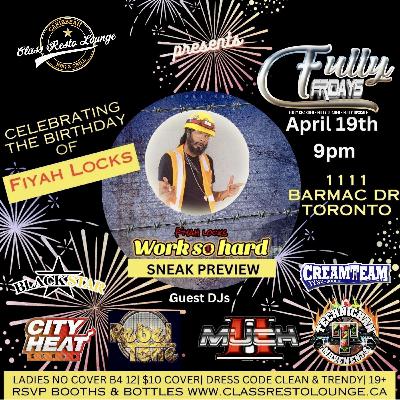 FIYAH LOCKS B-DAY AFFAIR - 04-20-24 FIYAH LOCKS B-DAY AFFAIR - 04-20-24