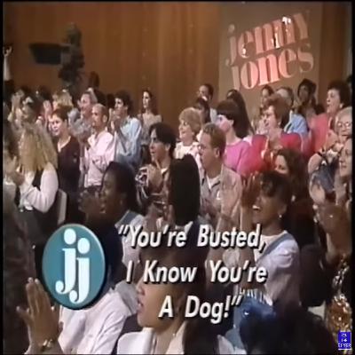 Jenny Jones: You're Busted, I Know You're A Dog!