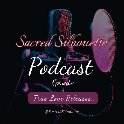 True Love Releases... True Love Releases...