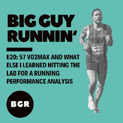 57 V02Max and ​What ​Else I ​Learned Hitting the Lab for a Running ​Performance ​Analysis | Big Guy Runnin' #21