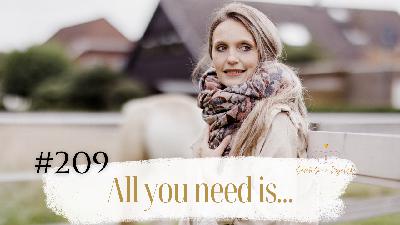 #209 All you need is ... – Sarah Rogalski