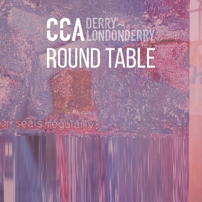 CCA Derry~Londonderry | Roundtable #5 | Sinéad Bhreathnach-Cashell, Jarkko Räsänen, Mirjami Schuppert