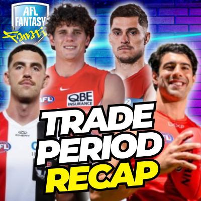 Trade Period Recap | AFL Fantasy 2026
