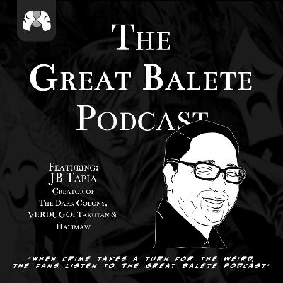 TGBP Ep3: New Take on Verdugo, the Eldest Trese Sibling with Jb Tapia TGBP Ep3: New Take on Verdugo, the Eldest Trese Sibling with Jb Tapia