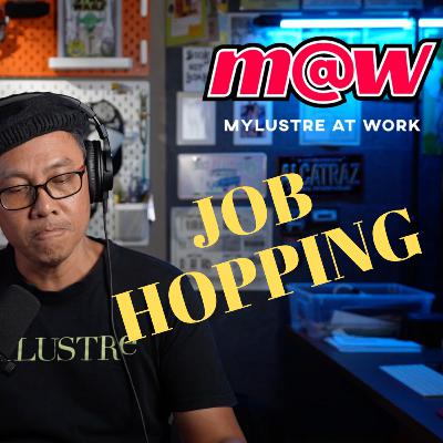 JOB HOPPING JOB HOPPING