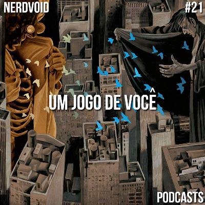 Sadman: Um Jogo de Você | NerdVoid#21