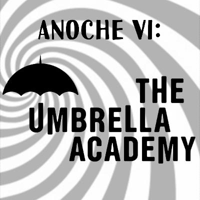 Anoche Vi - The Umbrella Academy - Temporada 2 Anoche Vi - The Umbrella Academy - Temporada 2