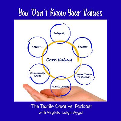 67: You Don't Know Your Values 67: You Don't Know Your Values
