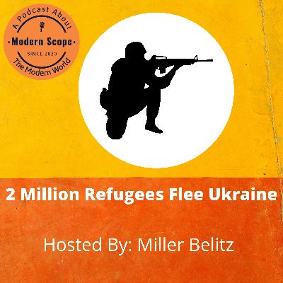 2 Million Refugees Flee Ukraine 2 Million Refugees Flee Ukraine