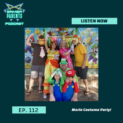 Episode 112: Mario Costume Party!