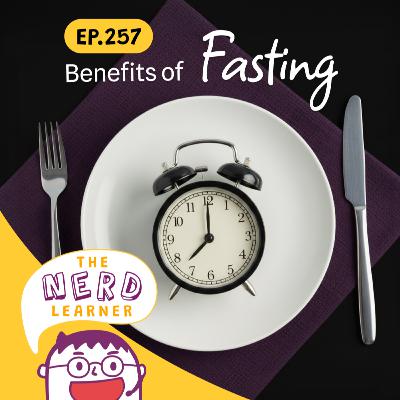 TNL257 - Benefits of Fasting