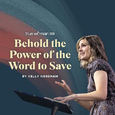 Behold the Power of the Word to Save