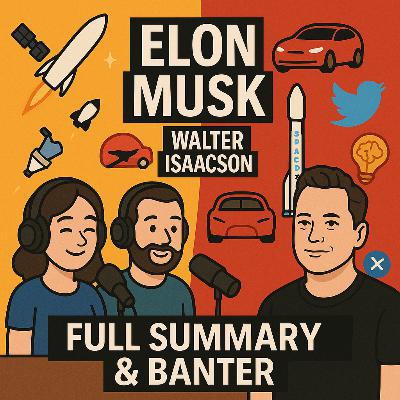 Elon Musk by Walter Isaacson | Full Biography Summary & Honest Discussion (Podcast Style)