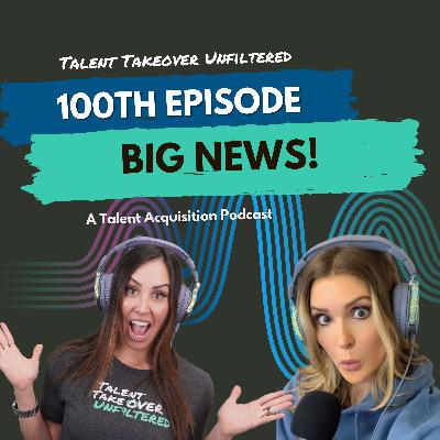 100th Episode and Big News!