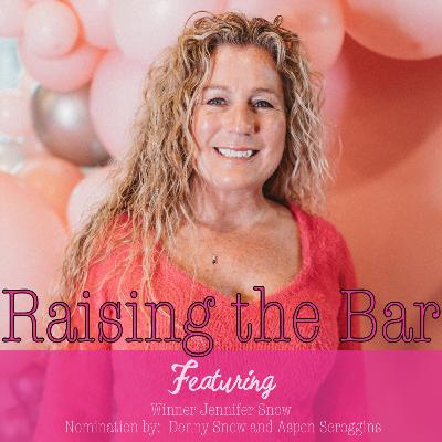 Raising the Bar Award: Manifesting a Legacy