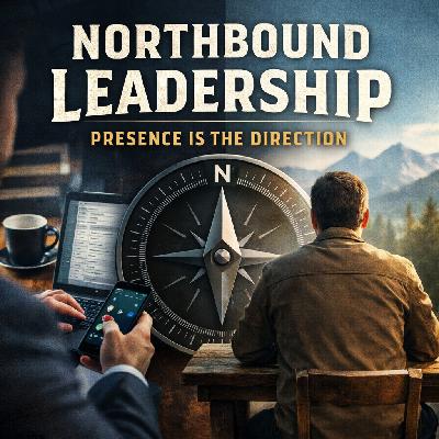Present Leadership, Northbound Culture - People Are Worth Your Attention Present Leadership, Northbound Culture - People Are Worth Your Attention