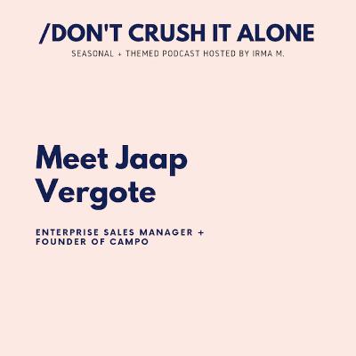 S2: The Founders Handbook: Meet Jaap Vergote (Part 2/4) S2: The Founders Handbook: Meet Jaap Vergote (Part 2/4)