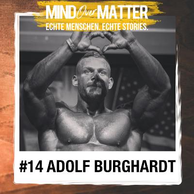 #14 - Adolf Burghardt | Wer bin ich selbst ohne Bodybuilding? Adolfs Auszeit #14 - Adolf Burghardt | Wer bin ich selbst ohne Bodybuilding? Adolfs Auszeit