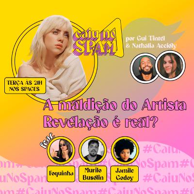 #05 - A Maldição do Artista Revelação é Real? (feat. Foquinha, Jamile Godoy & Murilo Busolin) #05 - A Maldição do Artista Revelação é Real? (feat. Foquinha, Jamile Godoy & Murilo Busolin)