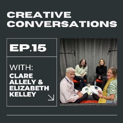 Episode 15: Claire Allely and Elizabeth Kelley Episode 15: Claire Allely and Elizabeth Kelley