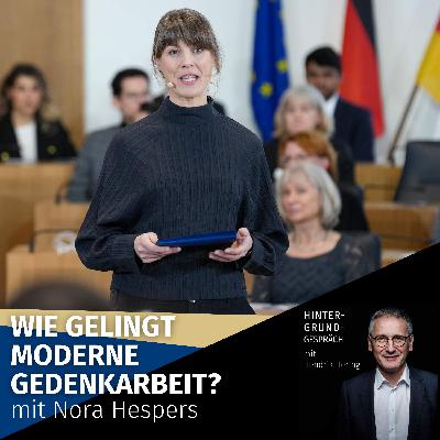 "Wie gelingt moderne Gedenkarbeit?" mit Nora Hespers - Hintergrundgespräch #23