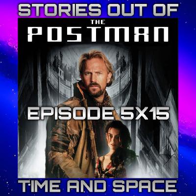 Episode 5X16 The Postman 1997