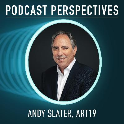 ART19 Head of Partnerships and Strategy Andy Slater on Podcast Ads and Partnerships ART19 Head of Partnerships and Strategy Andy Slater on Podcast Ads and Partnerships