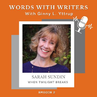Sarah Sundin: When Twilight Breaks