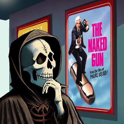 The Naked Gun | Movies to Watch Before You Die | Ep. 108 The Naked Gun | Movies to Watch Before You Die | Ep. 108