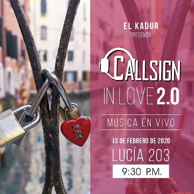 Concierto Callsign in Love 2.0 Concierto Callsign in Love 2.0