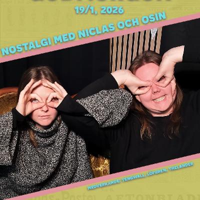 19/1, 2026 - Nostalgi med Niclas & Osin