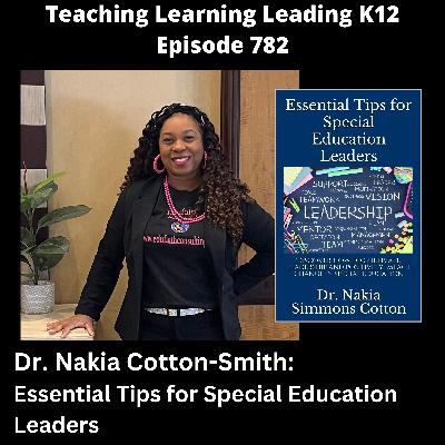 Dr. Nakia Cotton-Smith: Essential Tips for Special Education Leaders - 782