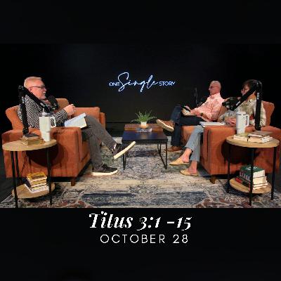 Grace, Good Works, and Avoiding Foolish Disputes | Titus 3:1-15 | October 28, 2025