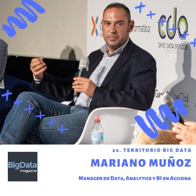20. #TerritorioBigData20 con Mariano Muñoz 20. #TerritorioBigData20 con Mariano Muñoz