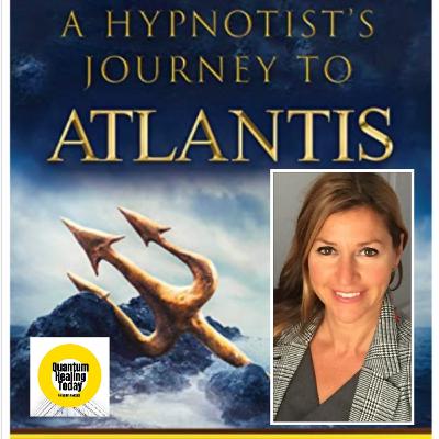 Sarah Breskman Cosme-A Hypnotist's Journey to Atlantis