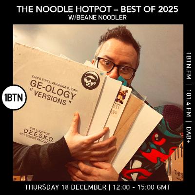 The Noodle Hotpot Show 'Best of 2025'  [1BTN]