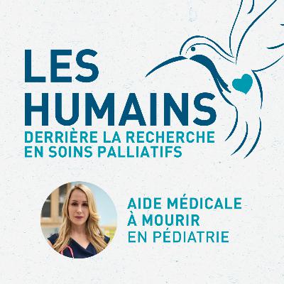 Aide médicale à mourir en pédiatrie Aide médicale à mourir en pédiatrie