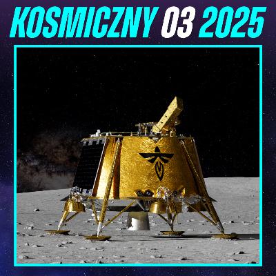 Zachwyty i dramaty: 2 lądowania na Księżycu, 8 test Starshipa, 1 lot niemieckiej rakiety - marzec 2025 #62