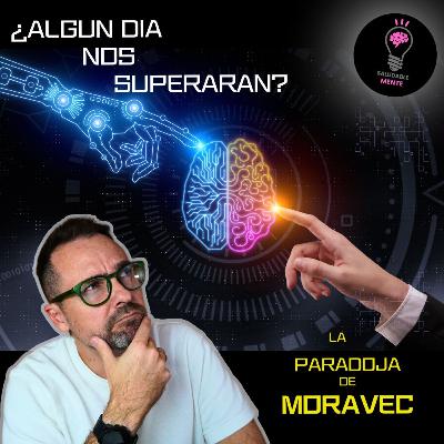 1x32 ¿La inteligencia artificial superará REALMENTE a la inteligencia humana?