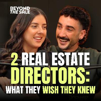 What 2 Real Estate Directors Wish They Knew When They Started in the Industry